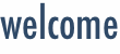 Welcome